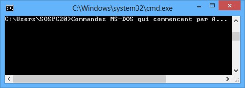 SOSPC20 : Liste des commandes MS-DOS en dépannage informatique - Lettre A