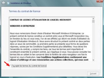 Installation de Windows 8 : Contrat de Licence Utilisateur Final (CLUF)